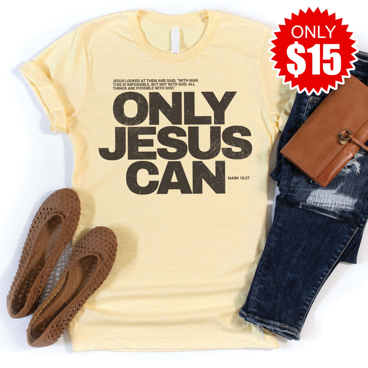 Only Jesus Can Tee - Heather French Vanilla - 15