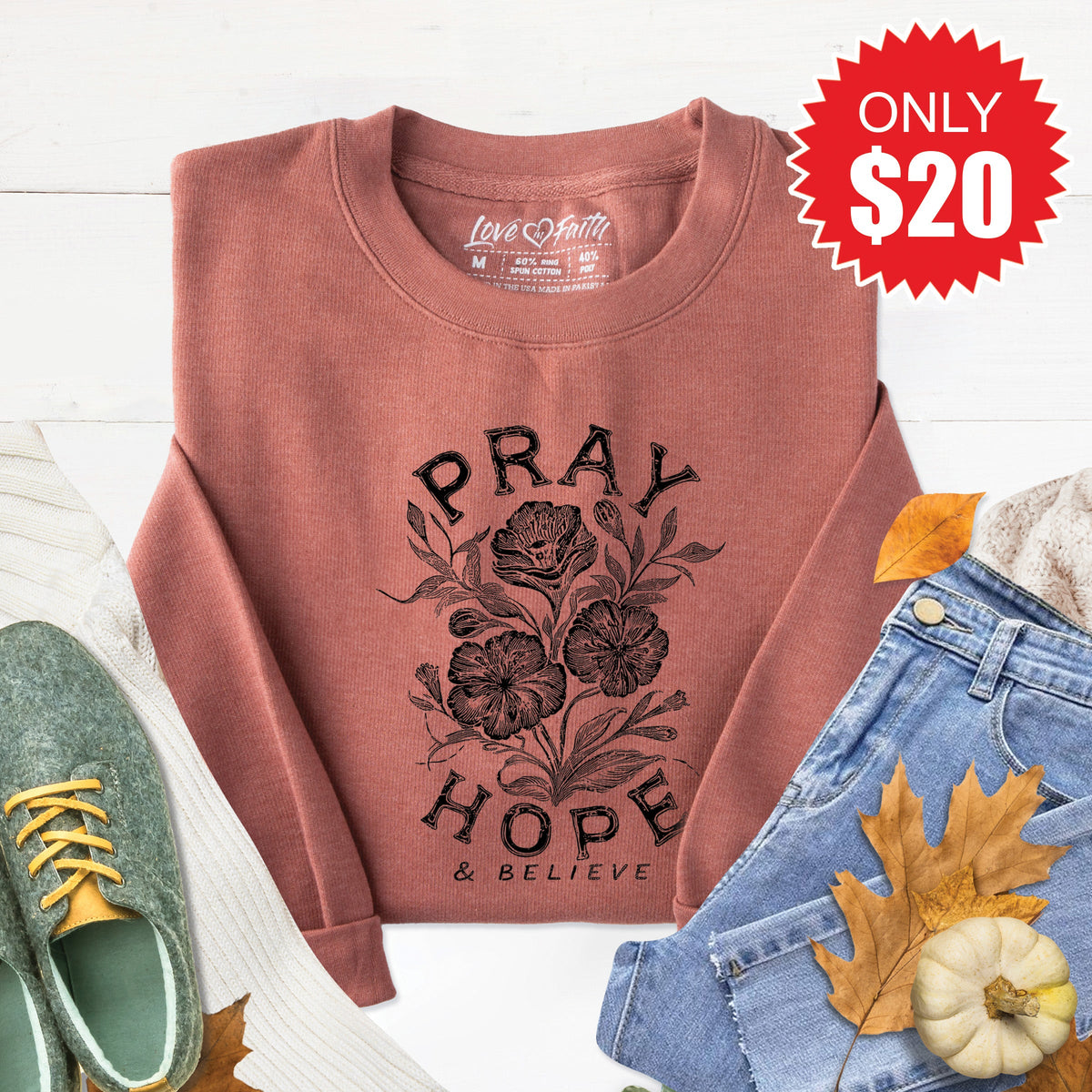 Pray Hope And Believe Sweatshirt - Heather Chestnut - 20