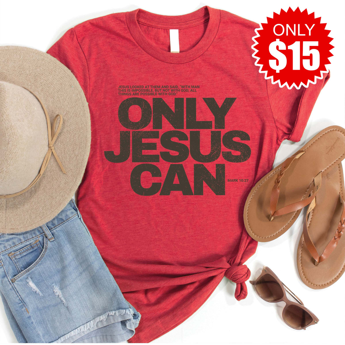 Only Jesus Can Tee - Heather Scarlet - 15