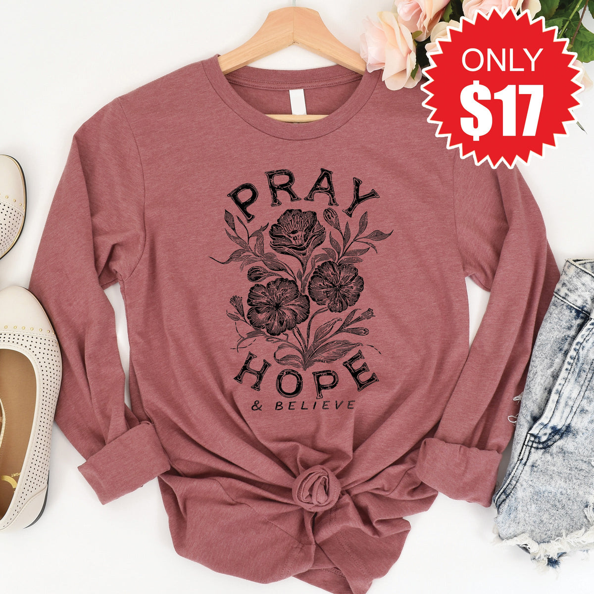 Pray Hope And Believe Long Sleeve - Heather Mauve - 17