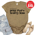 Pray More, Worry Less Tee - Brown Leopard - 15 product image 1