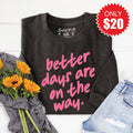 Better Days Sweatshirt - Heather Charcoal - 20 product image 1