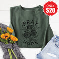 Pray Hope And Believe Sweatshirt - Heather Forest - 20 product image 1