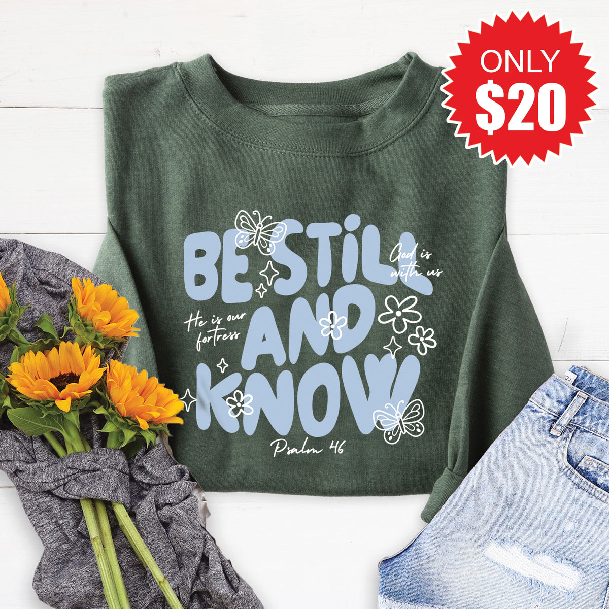 Be Still And Know Sweatshirt - Heather Forest - 20 product image 1