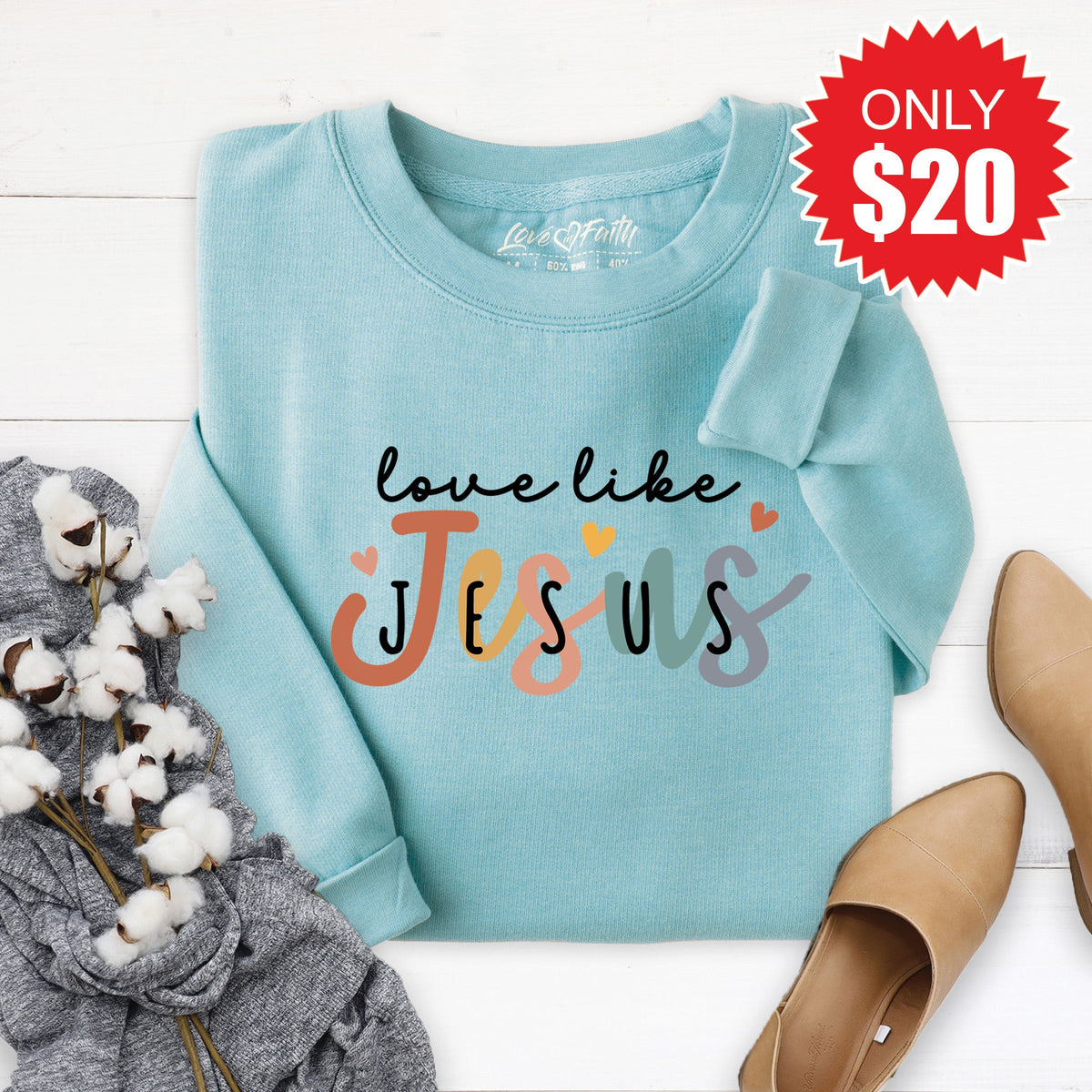 Love Like Jesus Sweatshirt - Heather Lagoon - 20 product image 1