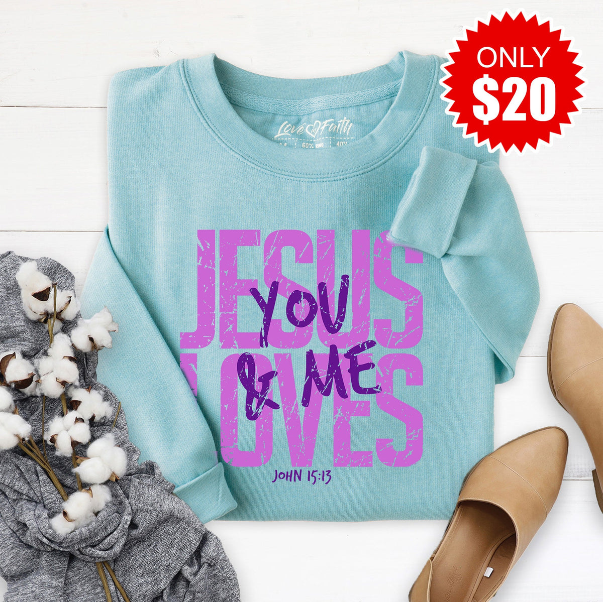 Jesus Loves You And Me Sweatshirt - Heather Lagoon - 20 product image 1