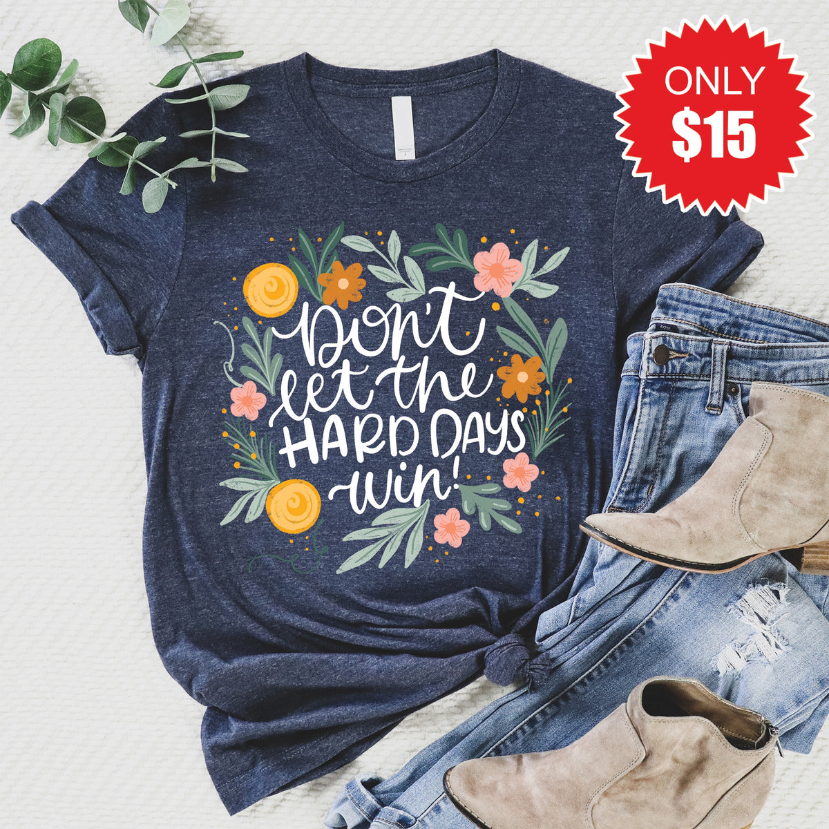 Don't Let The Hard Days Win Tee - Heather Navy - 15 product image 1