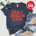 Only Jesus Can Tee - Heather Navy - 15 product image 1