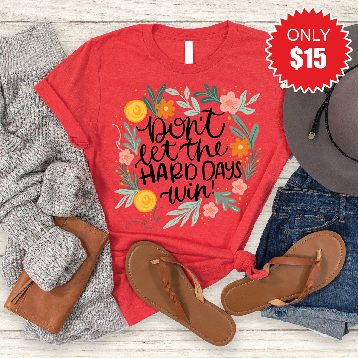 Don't Let The Hard Days Win Tee - Heather Red - 15 product image 1