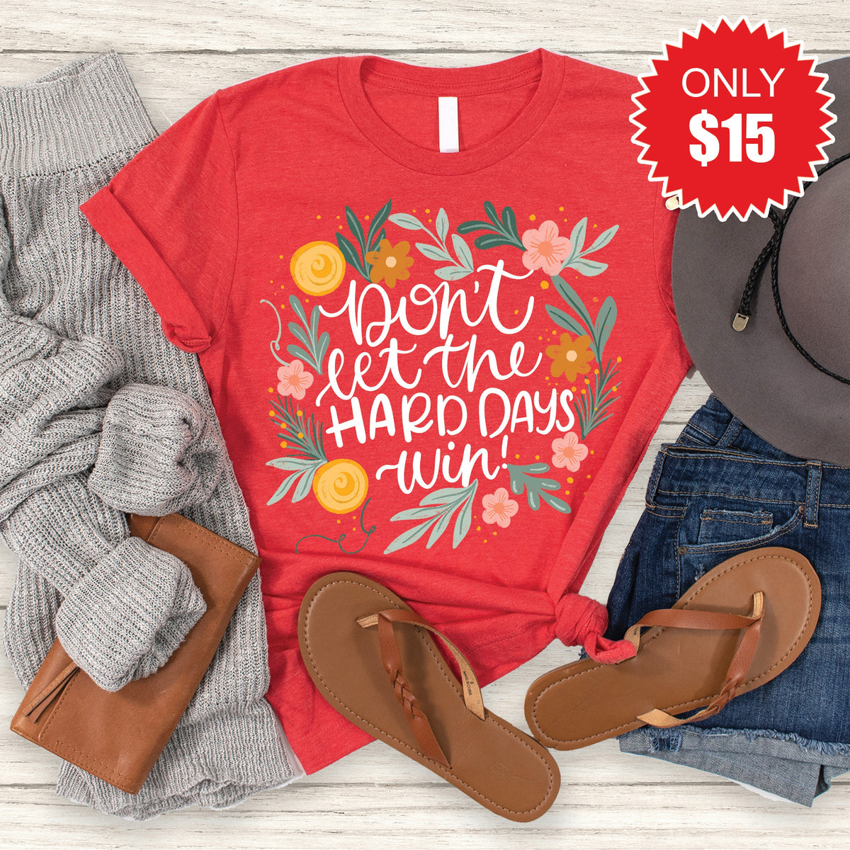 Don't Let The Hard Days Win Tee - Heather Red - 15 product image 1