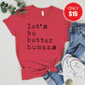 Better Humans Tee - Heather Scarlet - 15 product image 1