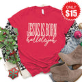 Jesus Is Born Tee - Heather Scarlet - 15 product image 1