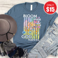 Bloom Where God Plants You Tee - Heather Slate - 15 product image 1