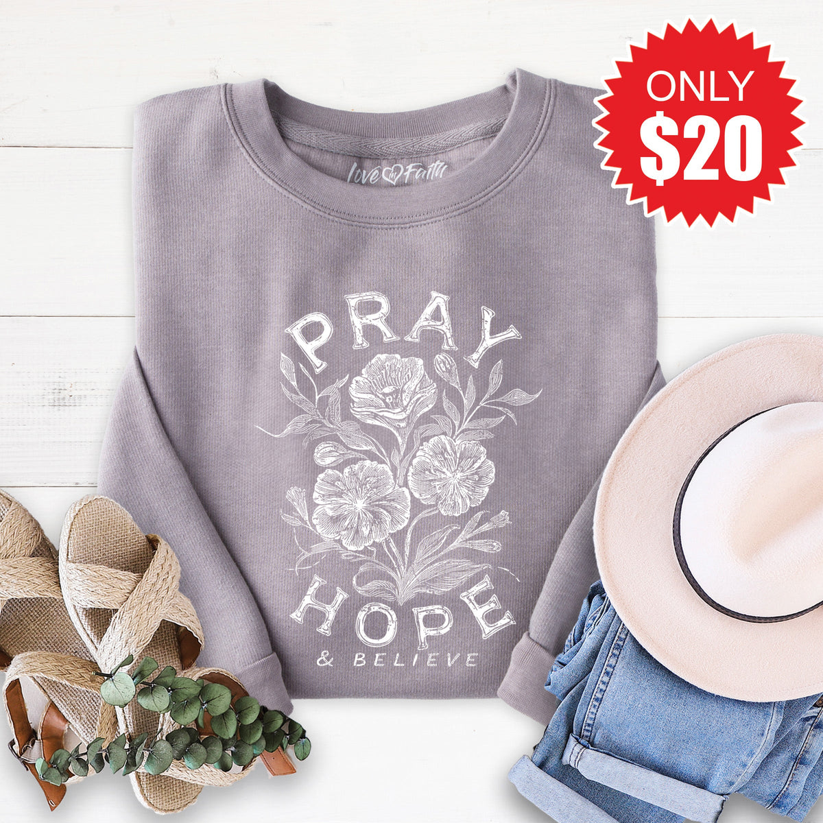 Pray Hope And Believe Sweatshirt - Heather Storm - 20 product image 1