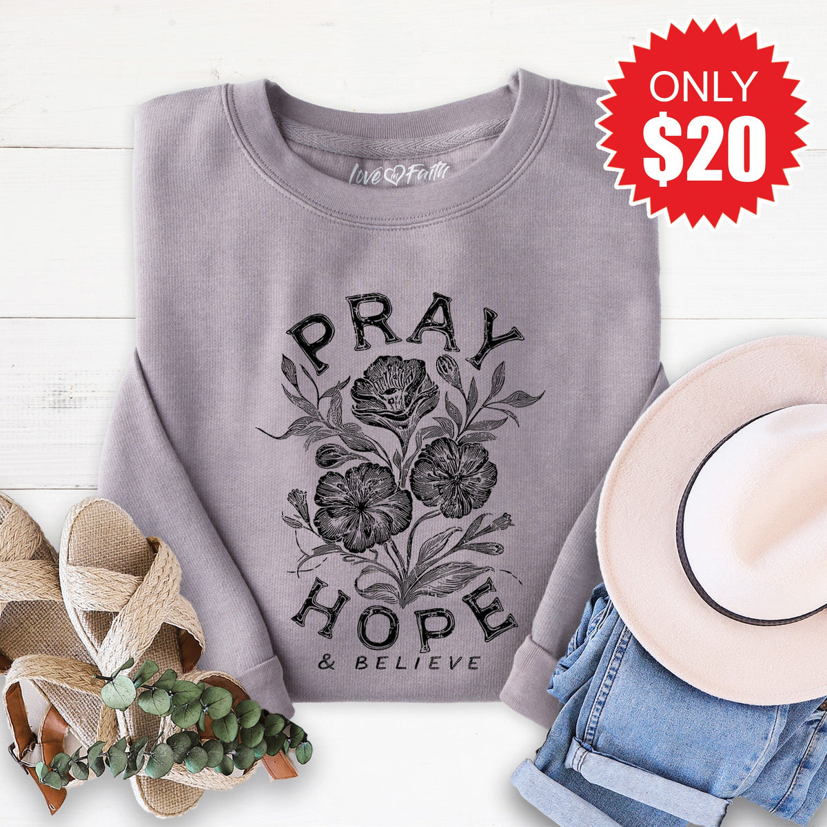 Pray Hope And Believe Sweatshirt - Heather Storm - 20 product image 1