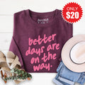 Better Days Sweatshirt - Heather Sugar Plum - 20 product image 1