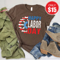 Happy Labor Day Tee - Heather Brown - 15 product image 1