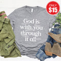 God Is With You Tee - Heather Grey - 15 product image 1