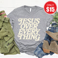 Jesus Over Everything Tee - Heather Grey - 15 product image 1