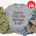 God Is With You Tee - Heather Grey - 15 product image 1