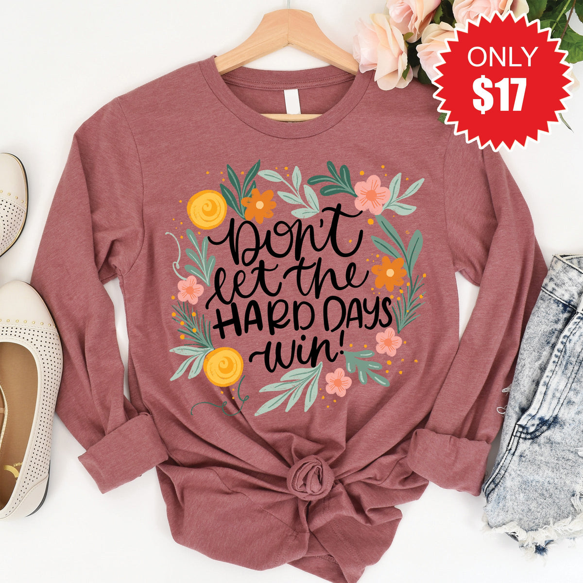 Don't Let The Hard Days Win Long Sleeve - Heather Mauve - 17 product image 1