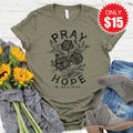 Pray Hope And Believe Tee - Heather Olive - 15 product image 1