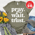 Pray Wait Trust Tee - Heather Olive - 15 product image 1