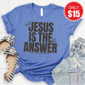 Jesus Is The Answer Tee - Heather Royal Blue - 15 product image 1