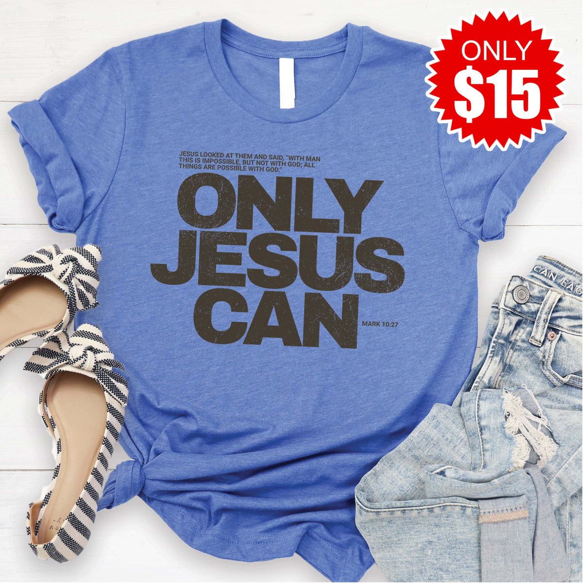 Only Jesus Can Tee - Heather Royal Blue - 15