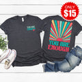 You Are Enough Tee - Heather Charcoal - 15
