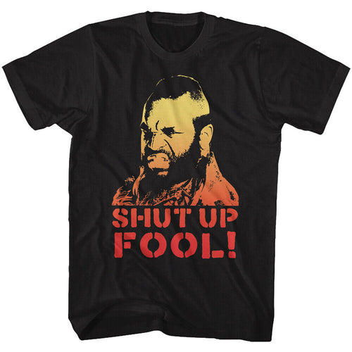 A-Team Shut Up Fool T-Shirt product image 1